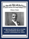 Cover: The Man Who Talks with Flowers - Wilder Publications
