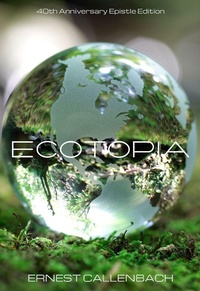 Enlarge image Cover: Ecotopia - Banyan Tree Books