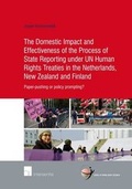 Cover: The Domestic Impact and Effectiveness of the Process of State Reporting Under Un Human Rights Treaties in the Netherlands, New Zealand and Finland - Intersentia Ltd