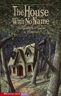 Cover: The House with No Name - Stone Arch Books