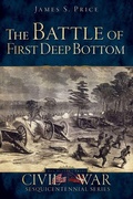 Cover: The Battle of First Deep Bottom - Arcadia Publishing (SC)