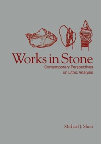 Enlarge image Cover: Works in Stone - University of Utah Press,U.S.