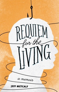 Enlarge image Cover: Requiem for the Living - University of Utah Press,U.S.