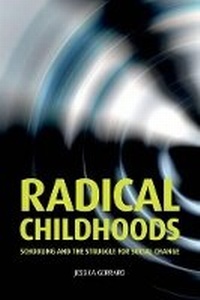 Enlarge image Cover: Radical Childhoods - Oxford University Press, USA