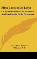 Cover: First Lessons In Latin - Kessinger Publishing