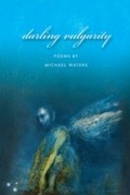 Cover: Darling Vulgarity - BOA Editions Ltd.