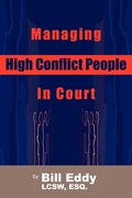 Abbildung von: Managing High Conflict People in Court - HCI Press