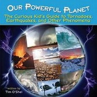 Enlarge image Cover: Our Powerful Planet - Lobster Press