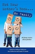 Cover: Not Your Mother's Book... on Family - Publishing Syndicate