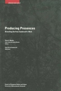 Enlarge image Cover: Producing Presences - University of Massachusetts Press