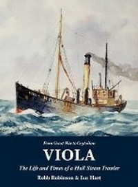 Enlarge image Cover: Viola: The Life and Times of a Hull Steam Trawler - Lodestar Books