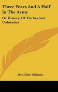 Cover: Three Years And A Half In The Army - Kessinger Publishing