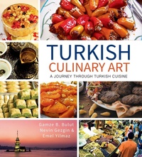 Abbildung von: Turkish Culinary Art: A Journey Through Turkish Cuisine - Blue Dome Press
