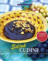 Abbildung von: Seljuk Cuisine - Blue Dome Press