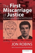 Cover: The First Miscarriage of Justice - Waterside Press