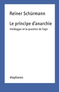 Cover: Le principe d'anarchie - Diaphanes
