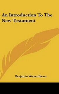 Abbildung von: An Introduction To The New Testament - Kessinger Publishing