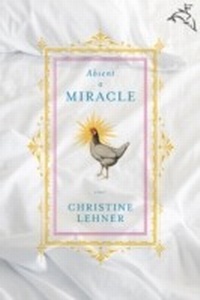 Enlarge image Cover: Absent a Miracle - Houghton Mifflin Harcourt