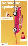 Cover: Schweinesystem - Aufbau