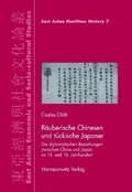 Cover: R&auml;uberische Chinesen und t&uuml;ckische Japaner - Harrassowitz Verlag