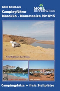 Abbildung von: Campingführer Marokko - Mauretanien 2014/15 - Kohlbach, Edith