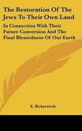 Cover: The Restoration Of The Jews To Their Own Land - Kessinger Publishing