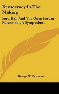 Abbildung von: Democracy In The Making - Kessinger Publishing