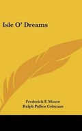 Cover: Isle O' Dreams - Kessinger Publishing