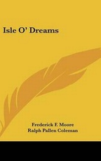 Abbildung von: Isle O' Dreams - Kessinger Publishing