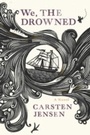 Cover: We, the Drowned - Mariner Books