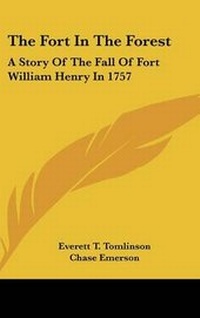 Enlarge image Cover: The Fort In The Forest - Kessinger Publishing