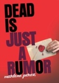 Cover: Dead Is Just a Rumor - HMH Books for Young Readers