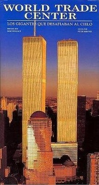 Abbildung von: World Trade Center Los Gigantes Desafiaban El Cielo - Thunder Bay Press