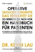 Cover: Operative Skoliose-Eingriffe - das erwartet Sie - so bereiten Sie sich vor - Operative Skoliose-Eingriffe - Das Erwartet Sie - So Bereiten Sie Sich VOR