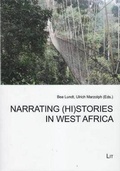 Cover: Narrating (Hi)Stories in West Africa - Lit Verlag