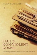 Abbildung von: Paul's Non-Violent Gospel - James Clarke & Co Ltd