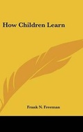 Cover: How Children Learn - Kessinger Publishing