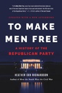 Cover: To Make Men Free - Basic Books