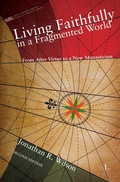Cover: Living Faithfully in a Fragmented World - Lutterworth Press