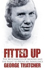 Cover: Fitted Up - The History Press Ltd
