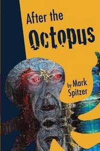 Enlarge image Cover: After the Octopus - Black Mountain Press