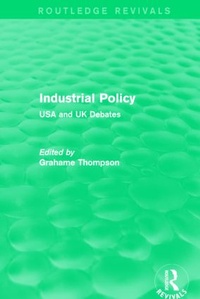 Bild vergrößern Bild: Industrial Policy (Routledge Revivals) - Routledge