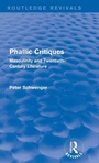 Cover: Phallic Critiques (Routledge Revivals) - Routledge