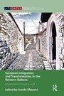 Cover: European Integration and Transformation in the Western Balkans - Routledge