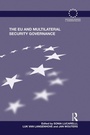 Cover: The EU and Multilateral Security Governance - Routledge