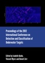 Cover: Proceedings of the 2012 International Conference on Detection and Classification of Underwater Targets - Cambridge Scholars Publishing