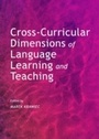 Cover: Cross-Curricular Dimensions of Language Learning and Teaching - Cambridge Scholars Publishing