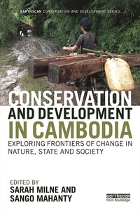 Enlarge image Cover: Conservation and Development in Cambodia - Routledge