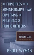 Cover: The Principles of the Administrative Law Governing the Relations of Public Officers - Lawbook Exchange, Ltd.