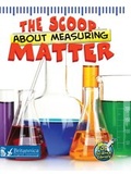 Cover: Scoop About Measuring Matter - Britannica Digital Learning